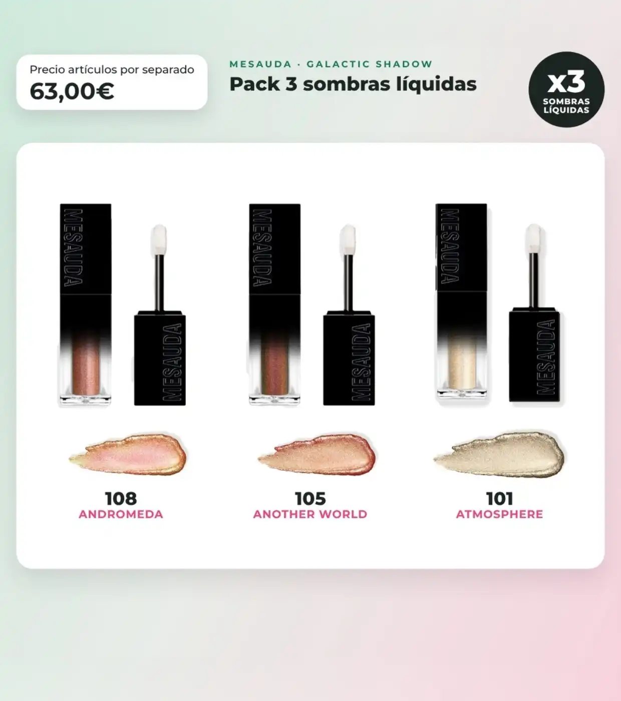 Mesauda - Pack 3 sombras líquidas Galactic Shadow - 108: Andromeda + 105: Another World + 101: Atmosphere - Mesauda Beauty - Comparador de precios